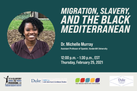 Michelle Murray, &amp;amp;amp;amp;quot;Migration, Slavery, and the Black Mediterranean&amp;amp;amp;amp;quot;